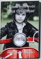 Pojken som levde sina dr&ouml;mmar