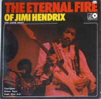 The eternal fire of. Jimi Hendrix 1972