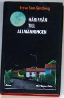 H&auml;rifr&aring;n till Allm&auml;nningen : roman