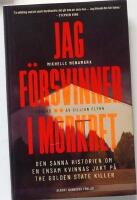 Jag f&ouml;rsvinner i m&ouml;rkret