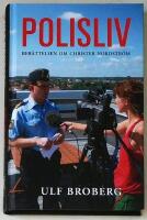 Polisliv : ber&auml;ttelsen om Christer Nordstr&ouml;m