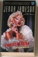 Att &auml;lska som en porrstj&auml;rna - en sedel&auml;rande ber&auml;ttelse