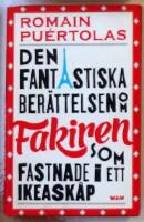 Den fantastiska ber&auml;ttelsen om fakiren som fastnade i ett IKEA-sk&aring;p