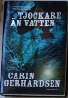 Tjockare &auml;n vatten