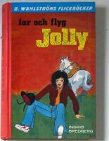 Far och flyg, Jolly