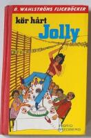 K&ouml;r h&aring;rt, Jolly