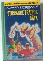 Alfred Hitchcock och Tre deckare l&ouml;ser Stirrande tr&auml;dets g&aring;ta