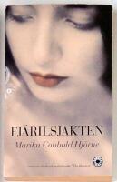 Fj&auml;rilsjakten : roman