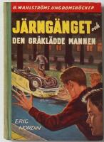 J&auml;rng&auml;nget och den gr&aring;kl&auml;dde mannen