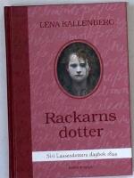 Rackarns dotter : Siri Lassesdotters dagbok 1844