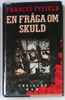 En fr&aring;ga om skuld : thriller