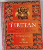 The Tibetan way of life, death and rebirth