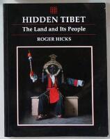 Hidden Tibet - the land and its people