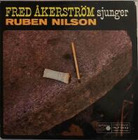 Fred Åkerström sjunger Ruben Nilsson 1963, RE