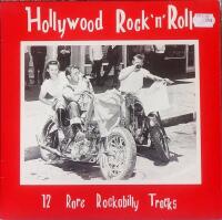 V.A. HOLLYWOOD ROCK'N'ROLL - 12 RARE ROCKABILLY TRACKS 1977