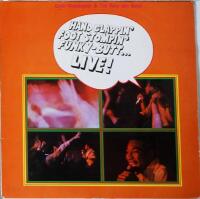 Hand-clappin' foot stompin' funky-butt.... Live! 1966