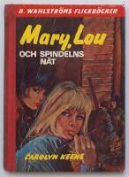 Mary, Lou och spindelns n&auml;t