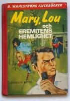 Mary, Lou och eremitens hemlighet