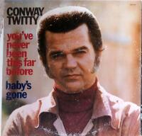 You've never been this far before/Baby's gone 1973