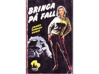 BRINGA P&Aring; FALL