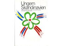 UNGERN SKANDINAVIEN - f&ouml;rbindelsen mellan Ungern och de skandinaviska l&auml;nderna