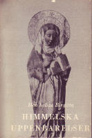 DEN HELIGA BIRGITTA: HIMMELSKA UPPENBARELSER