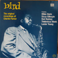 Bird - the original recordings of Charlie Parker