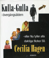 KULLA-GULLA I &Ouml;VERG&Aring;NGS&Aring;LDERN