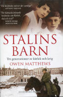 STALINS BARN: tre generationer av k&auml;rlek och krig