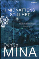 I MIDNATTENS STILLHET