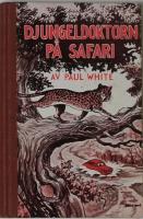 Djungeldoktorn p&aring; safari