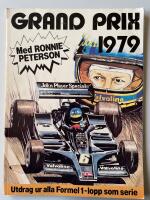Grand prix 1979 - Med Ronnie Peterson - Utdrag ur alla Formel 1-lopp som serie