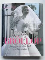 Vintagebr&ouml;llop - Mode & stilar under 100 &aring;r