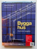 Bygga hus - Illustrerad byggl&auml;ra