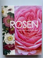 Rosen - K&auml;rlek, konst, doft och botanik