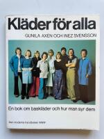 Kl&auml;der f&ouml;r alla - En bok om baskl&auml;der och hur man syr dem