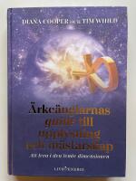 Ärkeänglarnas guide till upplysning och mästarskap - Att leva i den femte dimensionen