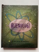 Alienologi - Vi &auml;r inte ensamma