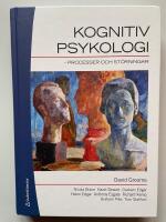 Kognitiv psykologi - Processer och st&ouml;rning