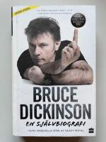 Bruce Dickinson - En sj&auml;lvbiografi (signerad)