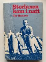 Storlaxen kom i natt