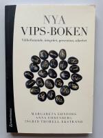 Nya VIPS-boken - V&auml;lbefinnande, integritet, prevention, s&auml;kerhet