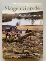 Skogen vi &auml;rvde