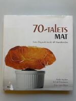 70-talets mat - Fr&aring;n Flygande Jacob till Hawaiikassler