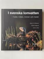  I svenska lomvatten - Myter, m&ouml;ten, minnen och man&eacute;r