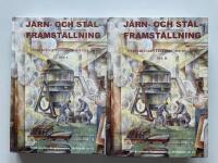 J&auml;rn- och st&aring;lframst&auml;llning - Utvecklingen i Sverige 1850 till 2000 - Del 1-2