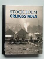 Stockholm - &Ouml;rlogsstaden
