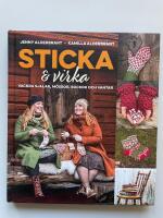 Sticka och virka - Vackra sjalar, m&ouml;ssor, sockor och vantar