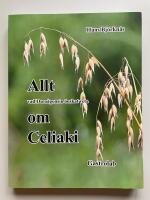 Allt vad du n&aring;gonsin &ouml;nskat veta om Celiaki