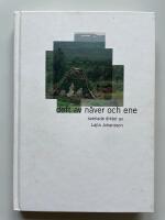 Doft av n&auml;ver och ene - Samlade dikter